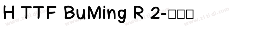 H TTF BuMing R 2字体转换